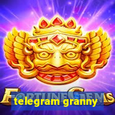 telegram granny